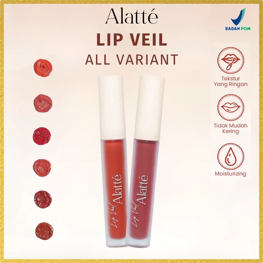 Alatte - Lip Veil Collection - Lip Veil / Lip Cream / Velvet / Lipcream / lembab / semi matte