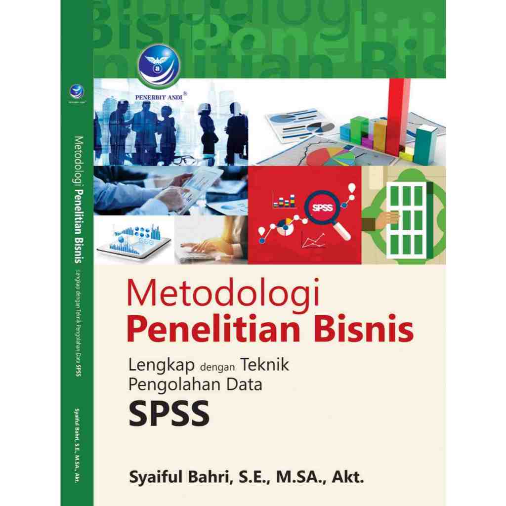 Jual Metodologi Penelitian Bisnis, Lengkap Dengan Teknik Pengolahan ...