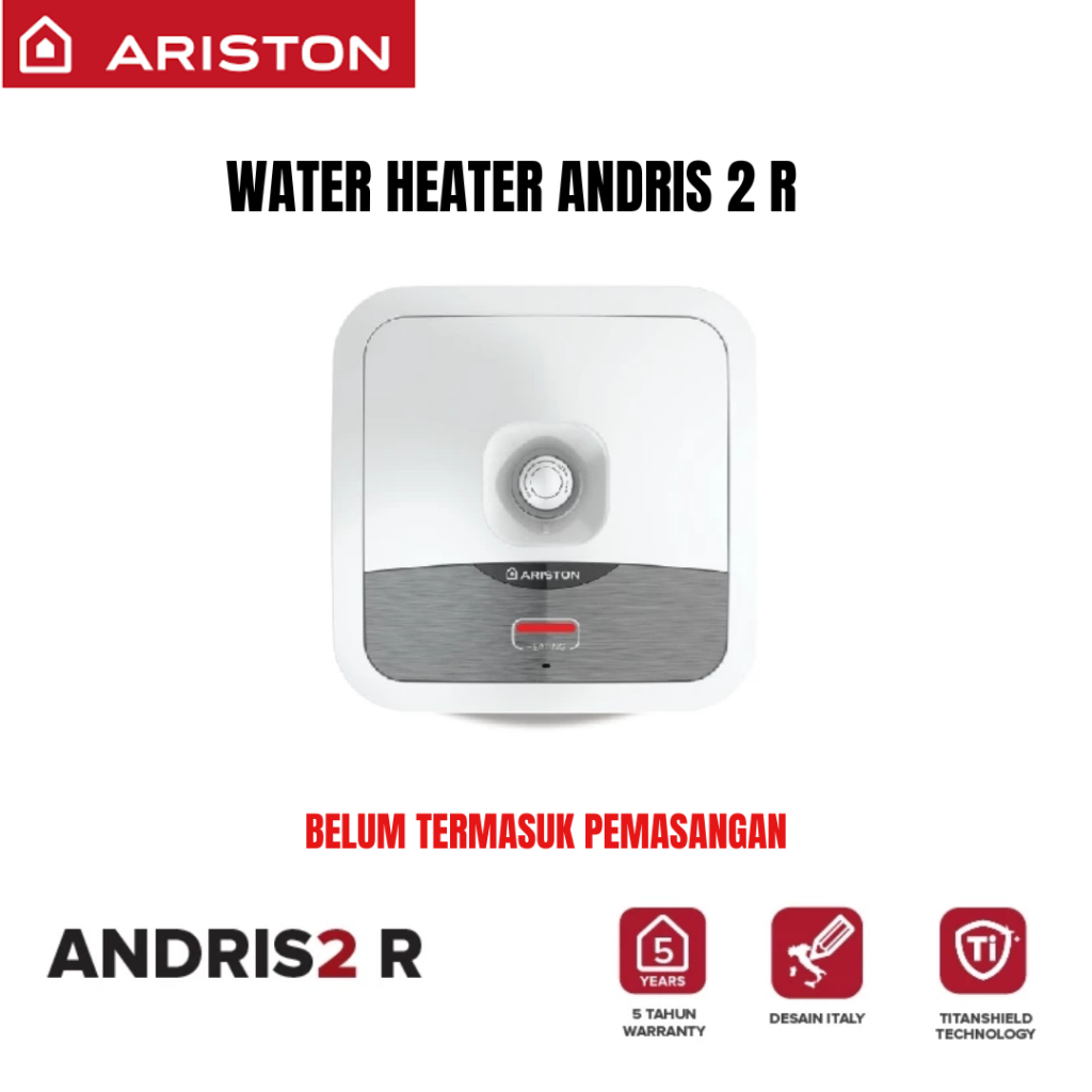 Jual ARISTON WATER HEATER ANDRIS 2 R 10 L 200 WATT AN210R200ID / 15 L