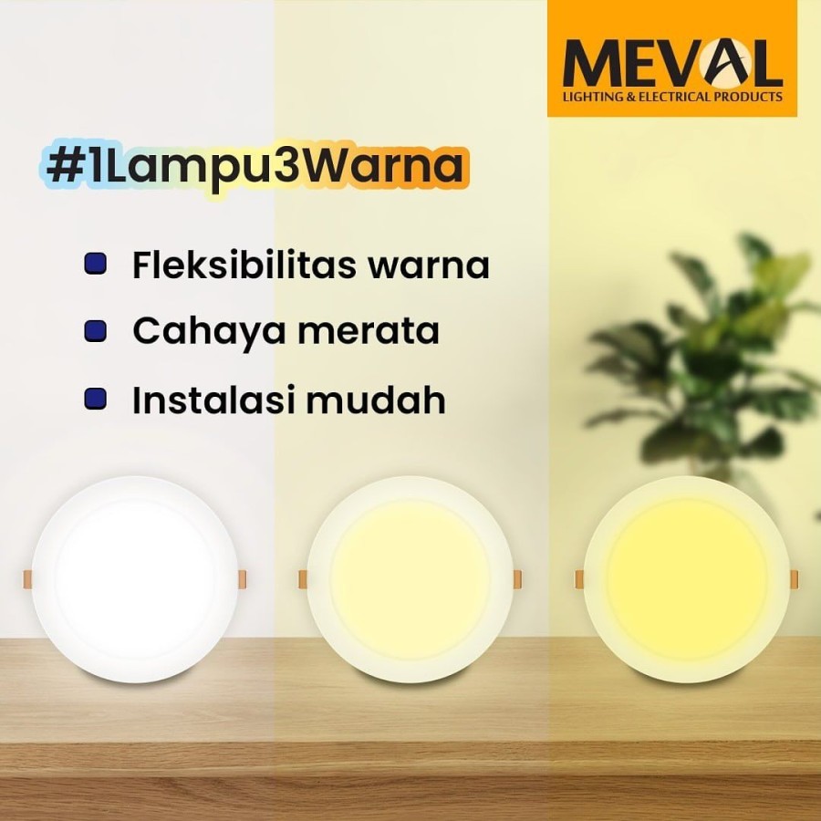 Jual MEVAL DOWNLIGHT LED TRI COLOR 3 WARNA 6W 10W 15W 6WATT 10WATT ...