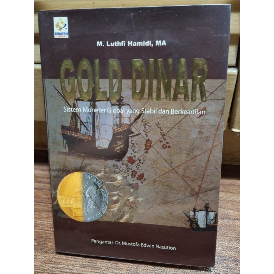 Jual Gold Dinar Sistem Global yang Stabil dan Berkeadilan