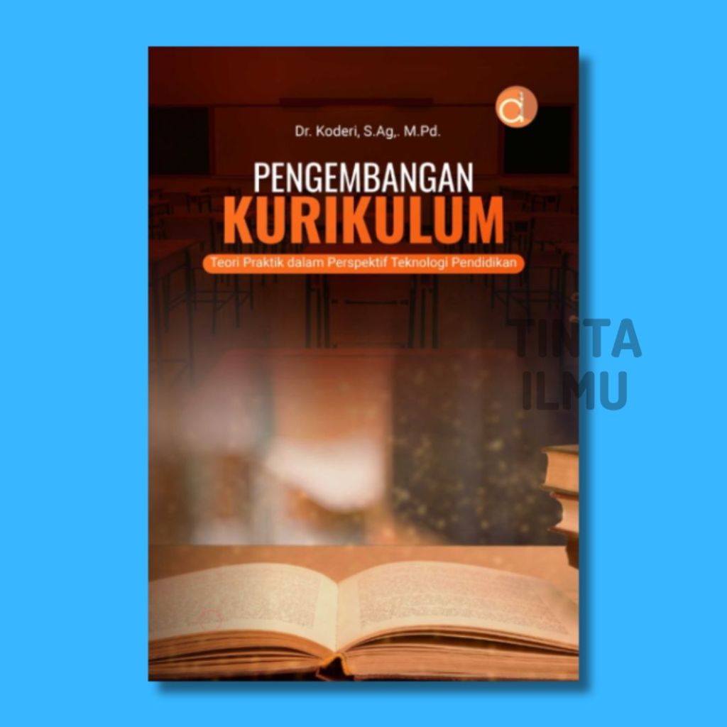 Jual Buku Pengembangan Kurikulum (Teori Praktik dalam Perspektif ...