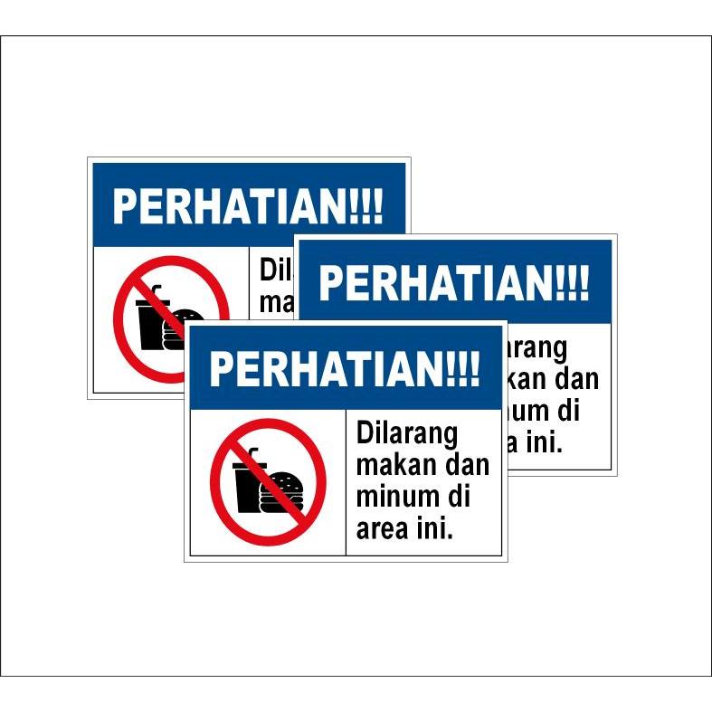 Jual Stiker Sign Vinyl Dilarang Makan Dan Minum Di Area Ini X Cm