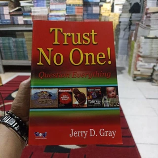BUKU MEMOAR SEJARAH / ILMU SOSIAL / SOSPOL / TRUST NO ONE ! QUESTION EVERYTHING / ORIGINAL