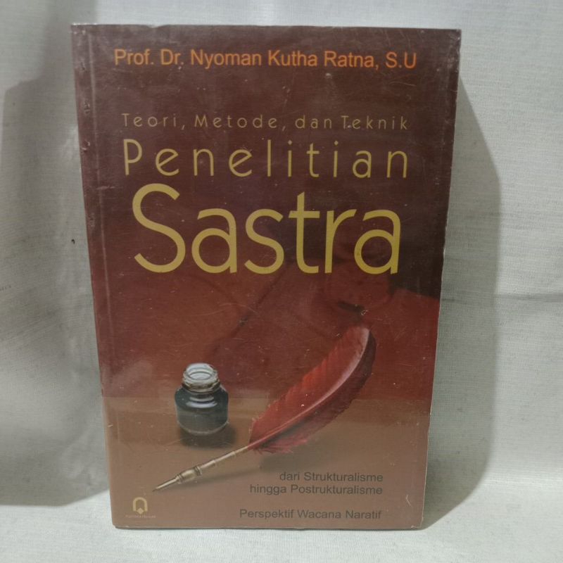 Jual Buku Teori, Metode, Dan Teknik Penelitian Sastra -Prof. Dr. Nyoman ...