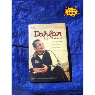 BUKU ORIGINAL NOVEL DAHLAN JUGA MANUSIA / DAHLAN ISKAN