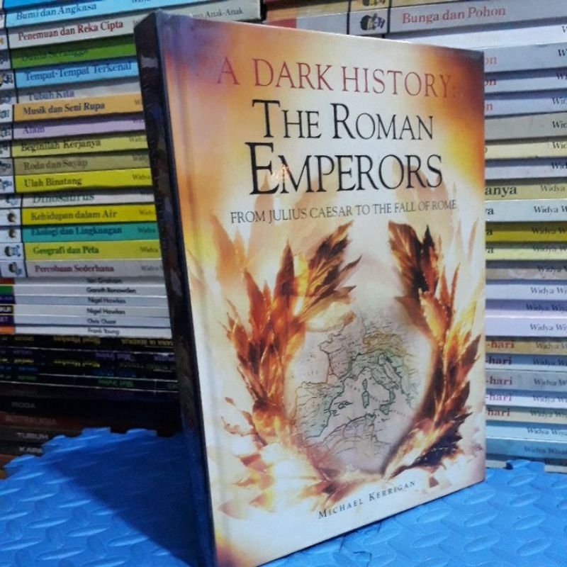Jual MICHAEL KERRIGAN A DARK HISTORY THE ROMAN EMPERORS FROM JULIUS ...