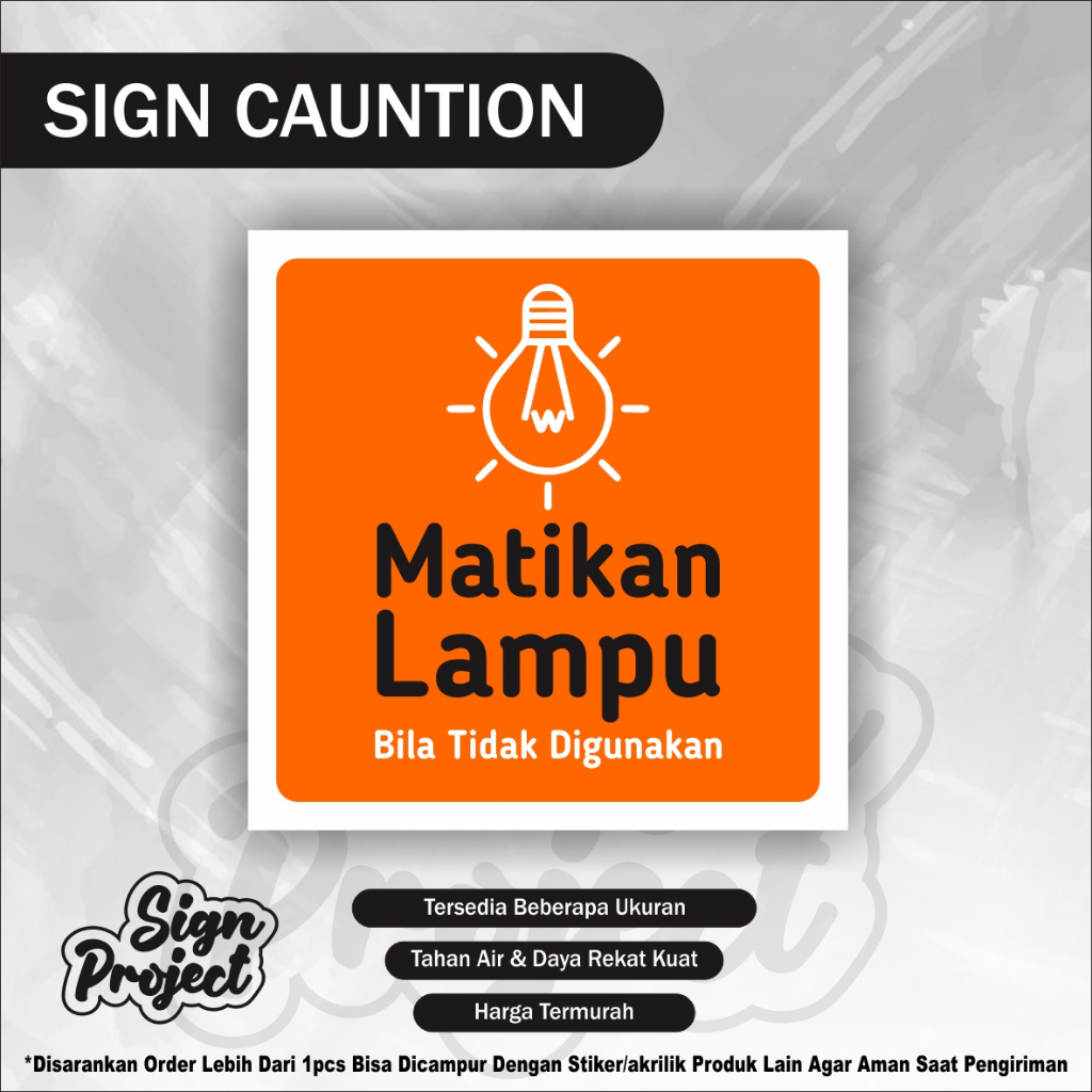 Jual ticker Matikan Lampu / Sticker Harap Matikan Lampu / Sticker Hemat ...