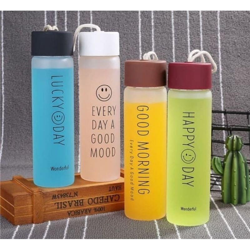 Jual BOTOL MINUM KACA SMILE HAPPY GOOD LUCKY DAY TANPA BOX KARDUS ...