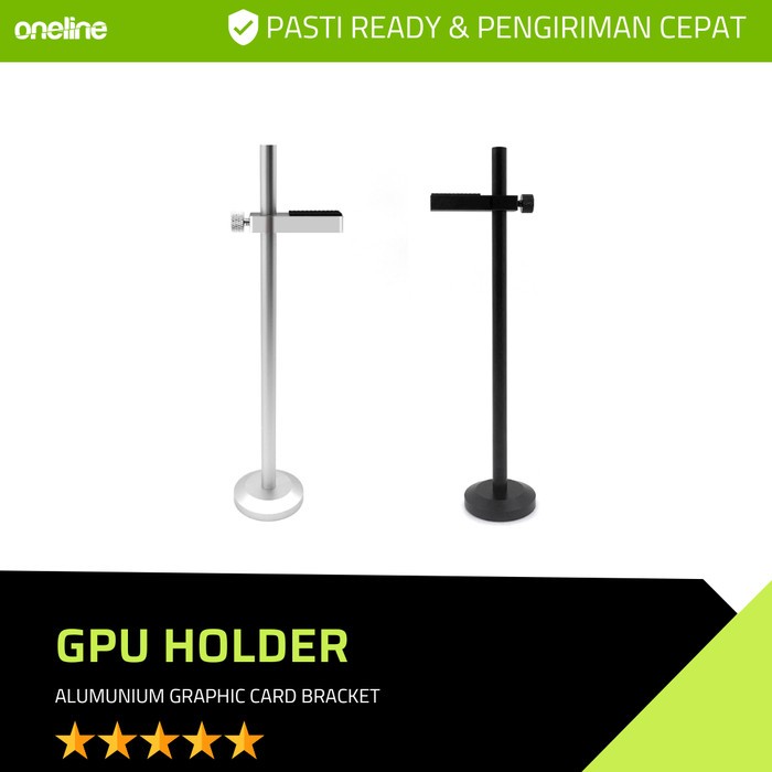 GPU Holder VC-005 | VGA Stand | Bracket Penahan VGA Graphic Card Holder