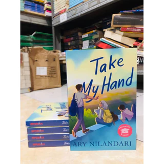 ( PROMO BUKU MURAH ORIGINAL ) BUKU NOVEL / REMAJA / DEWASA / ROMANCE / TAKE MY HAND / ARY NILANDARI