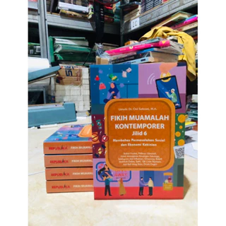 ( PROMO BUKU MURAH ORIGINAL ) BUKU AGAMA ISLAM / BACAAN ISLAM / FIKIH MUAMALAH KONTEMPORER JILID 6 / USTADZ DR.ONI SAHRONI, M.A.
