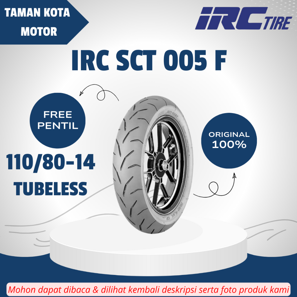 Jual BAN MOTOR METIC IRC SCT005 F 110/80-14 TUBELESS (TL) ORIGINAL ...