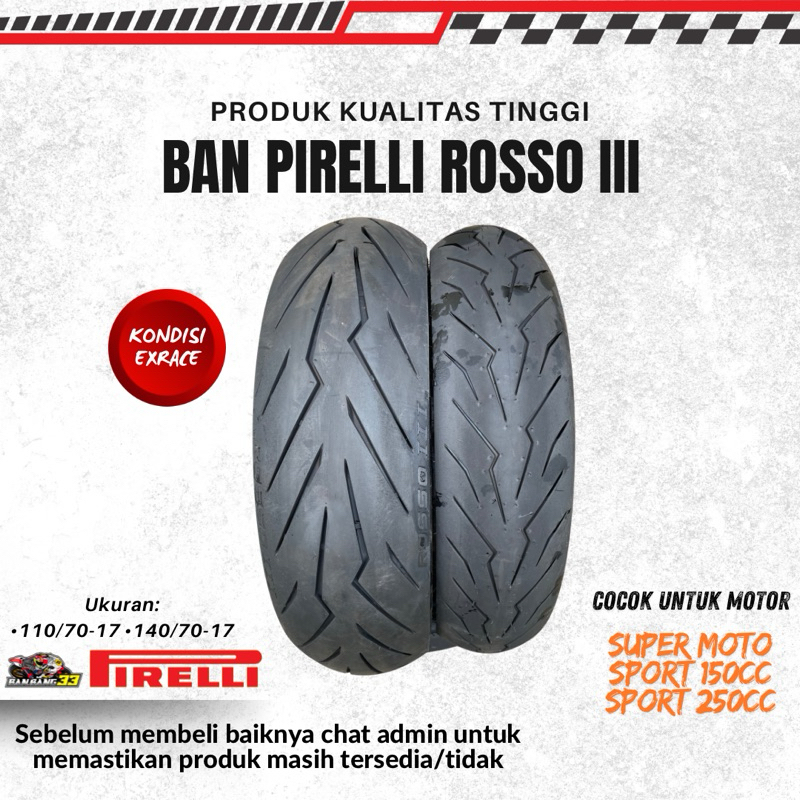 Jual Ban Motor Sport R25,CBR,ZX,GSX Pirelli RossoIII 110/70-17//140/70 ...