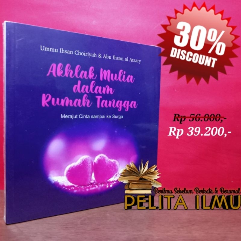 Jual Buku Akhlak Mulia Dalam Rumah Tangga - Merajut Cinta Sampai Ke ...