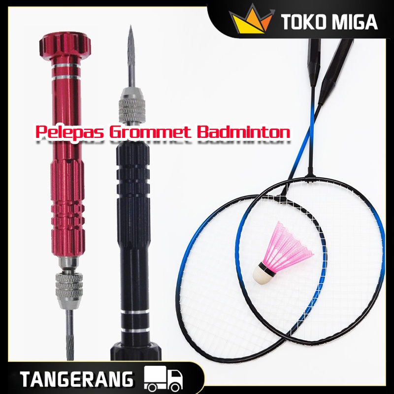 Jual Pembuka Grommet Raket Badminton Mata Ayam / Pelepas Grommet ...