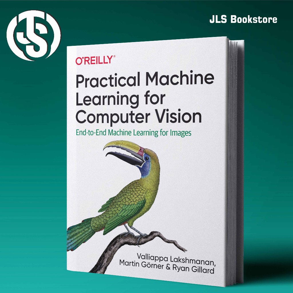 Jual Practical Machine Learning for Computer Vision - Valliappa ...