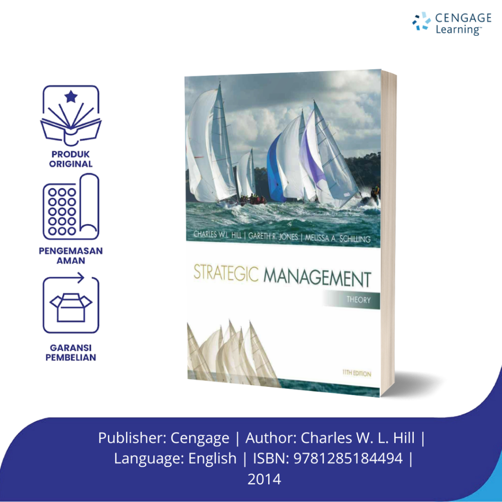 Jual Strategic Management: Theory: An Integrated Approach 11th Edition | Shopee Indonesia