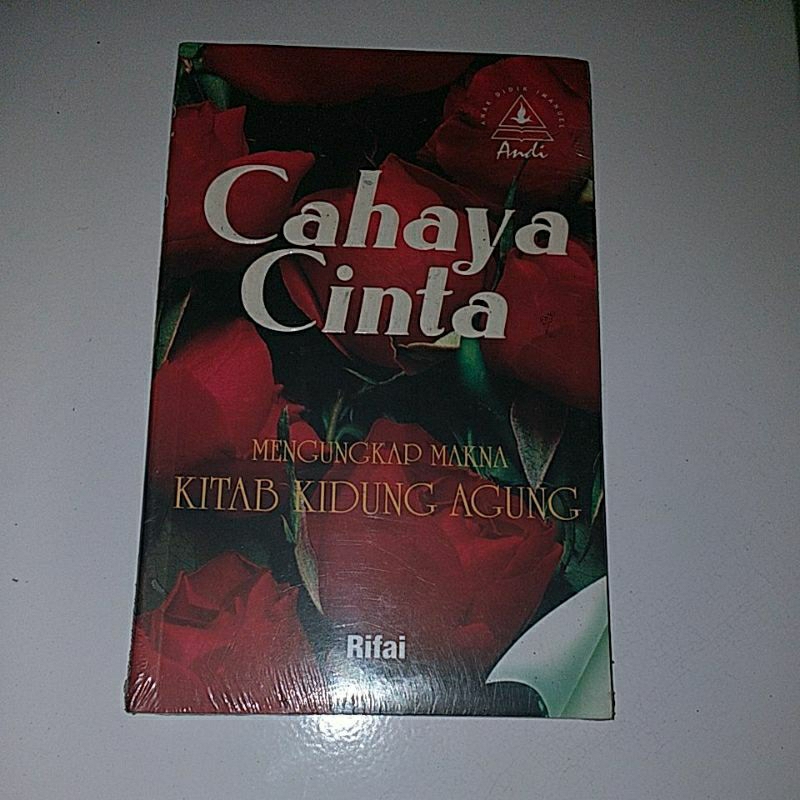 Jual Buku Rohani : Cahaya Cinta - Mengungkapkan Makna Kitab Kidung ...