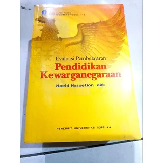 ( OBRAL BUKU ORIGINAL ) BUKU UT / EVALUASI PEMBELAJARAN PENDIDIKAN KEWARGANEGARAAN / BEST SELLER / PENDIDIKAN TINGGI / KULIAH / PERTI UT / UNIVERSITAS / PENDIDIKAN GURU /