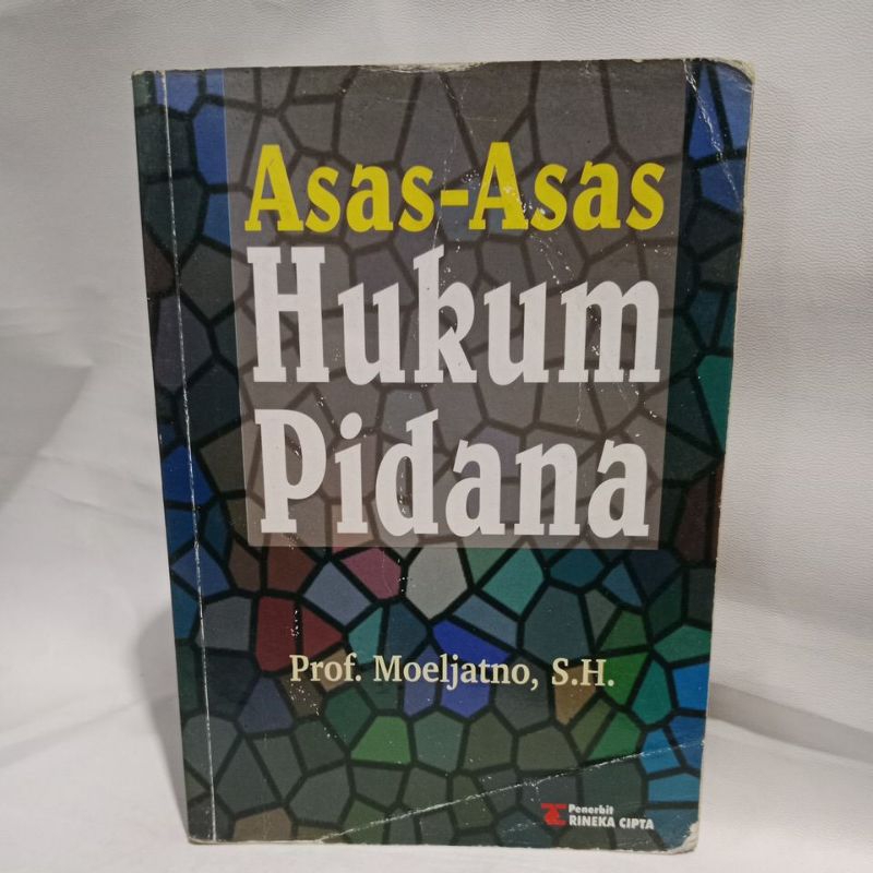 Jual Buku Asas Asas Hukum Pidana -Prof. Moeljatno, S.H. | Shopee Indonesia