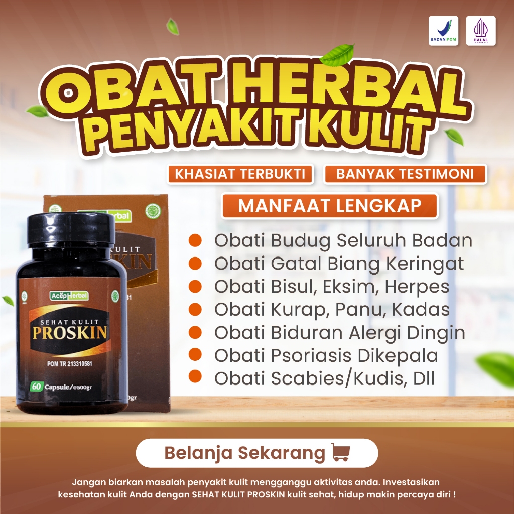 Obat Sehat Kulit PROSKIN Herbal 60 Kapsul Untuk Memelihara Kulit Mengobati Beruntusan Bruntusan di Punggung Gatal Scabies Gatal Eksim Gatel Bruntus Panu Gatel Selangkangan Biang Keringat Keringet Ruam Exim Ekstrak Daun Binahong Alami Tanpa Efek Samping