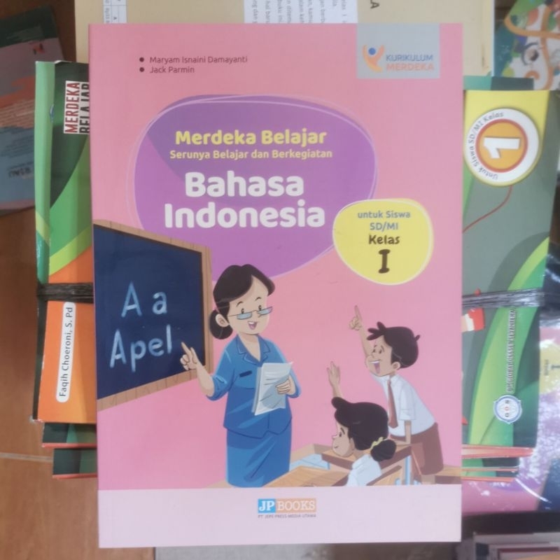 Jual BUKU BAHASA INDONESIA JP BOOKS KURIKULUM MERDEKA UNTUK KELAS 1 SD ...