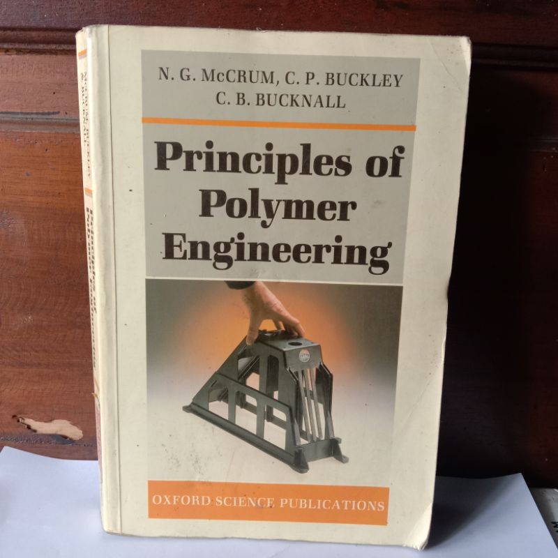Jual PRINCIPLES OF POLYMER ENGINEERING oleh N.G. MCCRUM, DKK. | Shopee ...