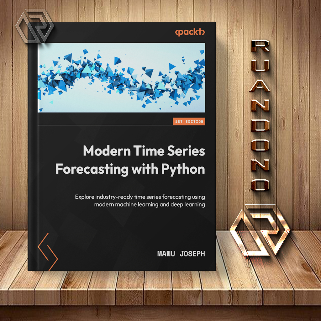Jual Modern Time Series Forecasting with Python 1st Edition | Shopee ...