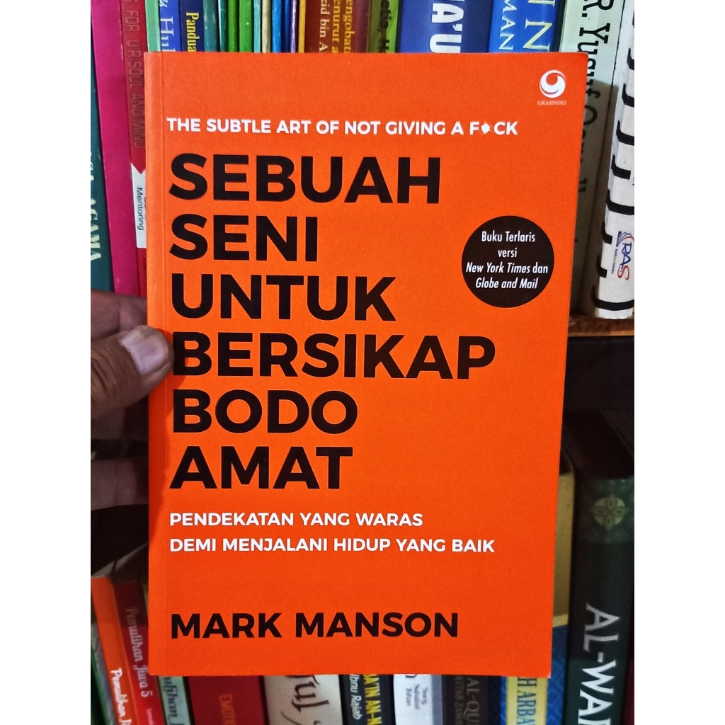Jual Sebuah Seni Untuk Bersikap Masa Bodoh - Mark Manson [Original ...