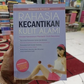 BUKU MOTIVASI KESEHATAN KEBUGARAN / BACAAN INSPIRASI PERAAWATAN / RAHASIA KECANTIKAN KULIT ALAMI / ORIGINAL