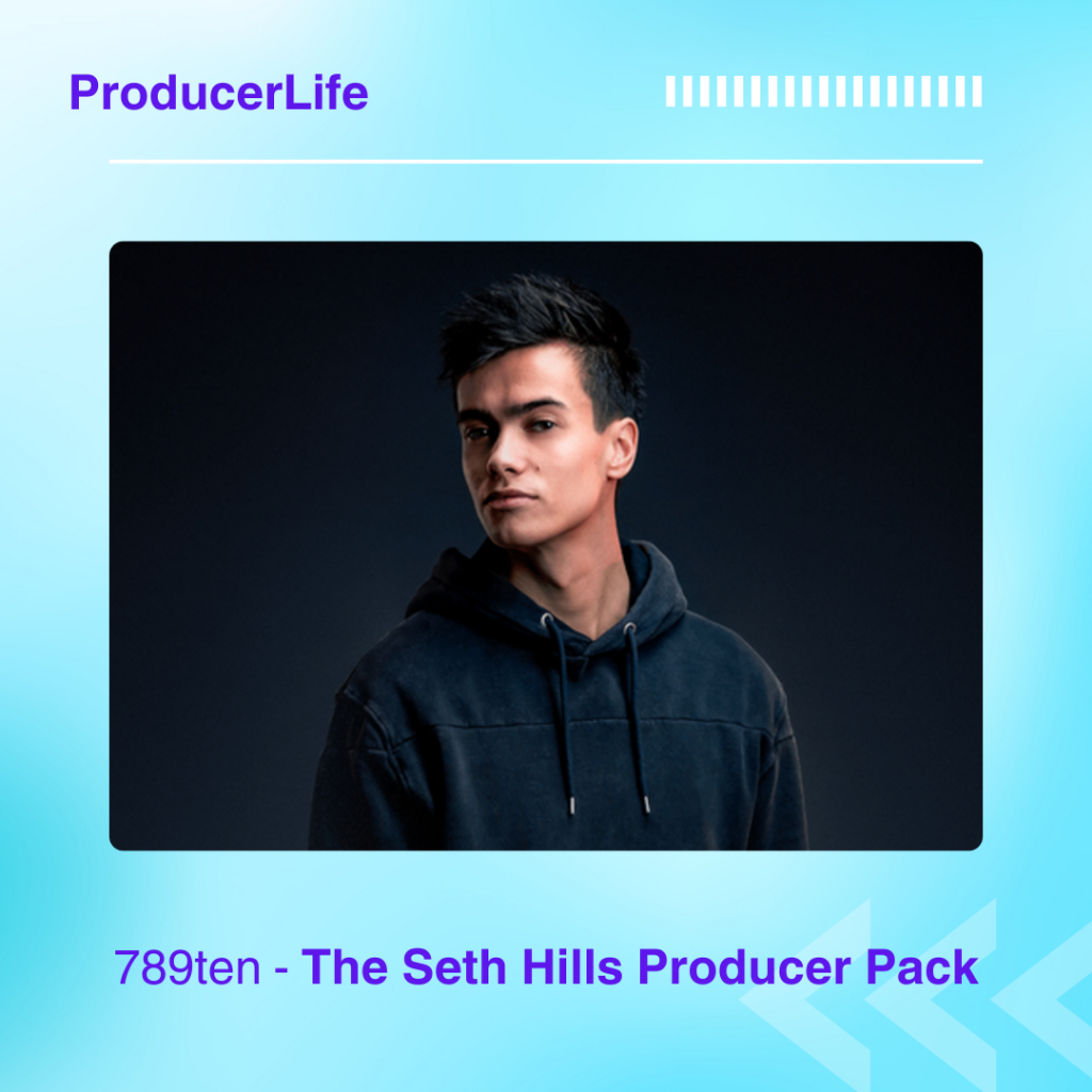 Jual The Seth Hills Producer Pack - 789ten (Sample Pack, Presets ...
