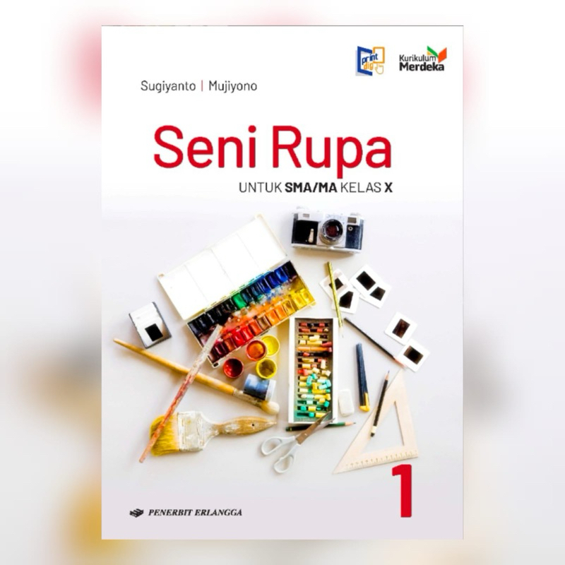 Jual BUKU SENI RUPA SMA/MA KELAS 10 (X) KURIKULUM MERDEKA ERLANGGA ...