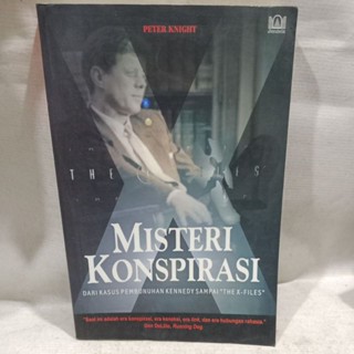 Jual Buku Misteri Konspirasi Dari Kasus Pembunuhan Kennedy Sampai The X ...