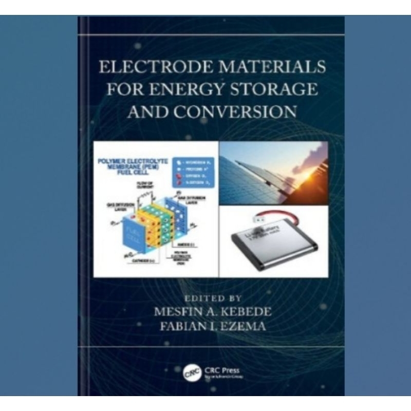 Jual Buku Electrode Materials for Energy Storage and Conversion ...