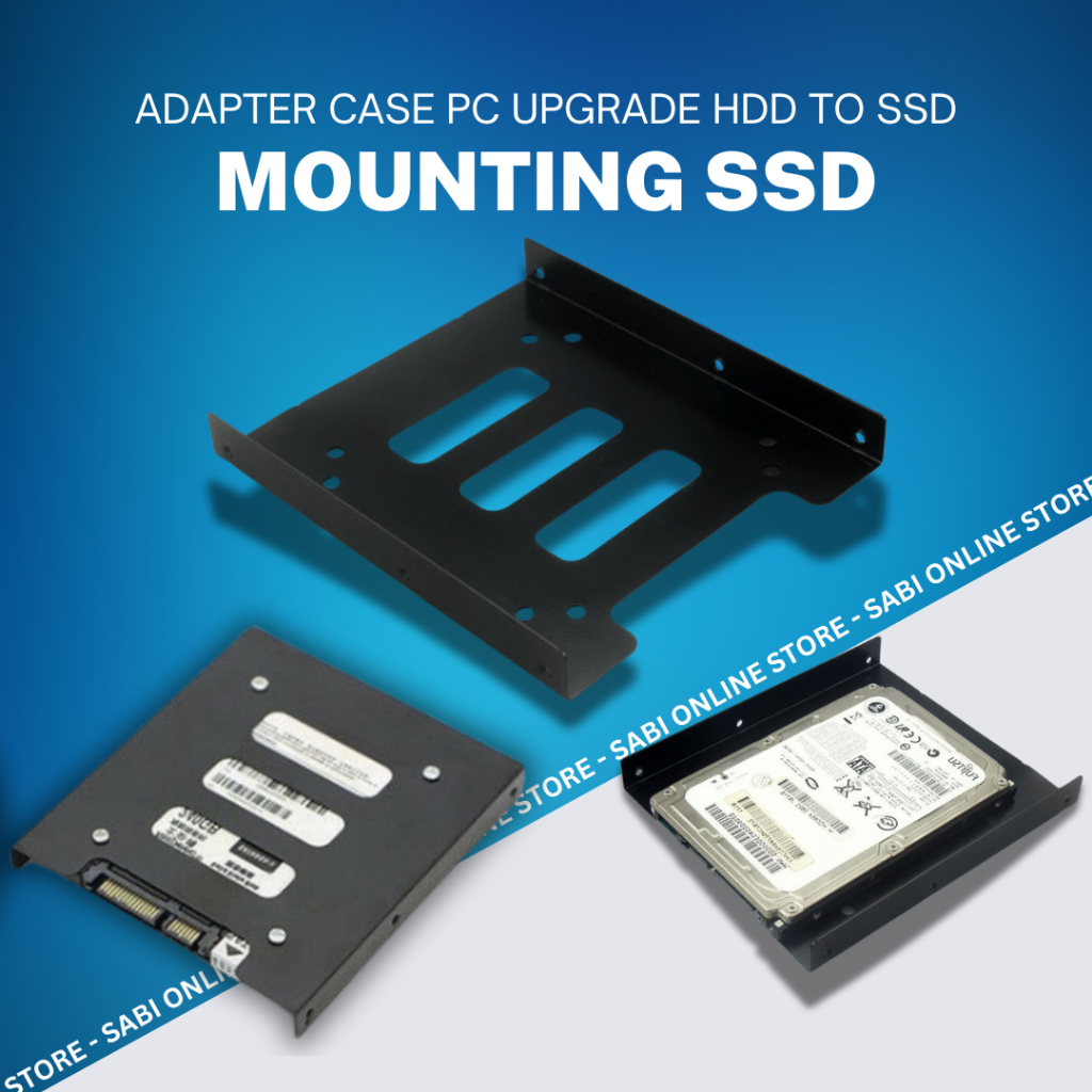 DUDUKAN HARDISK HDD SSD MOUNTING BRACKET INCH KE INCH SATA
