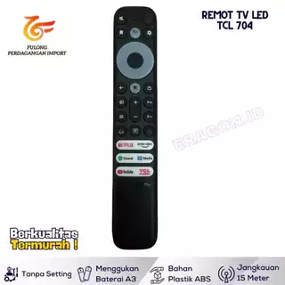 ERAGON Remote TV | Suitable For TCL Smart Android TV A7 A18 A30 Q725 / 704 LED