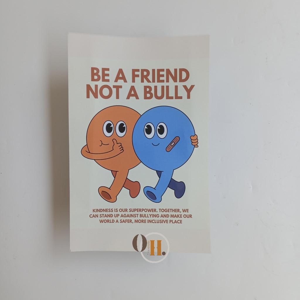 Jual Stiker Be A Friend Not A Bully Perundungan Sekolah Stop
