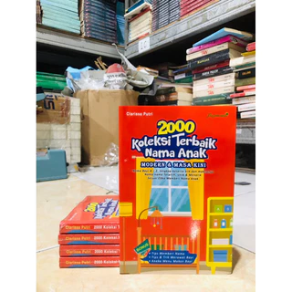 ( PROMO BUKU MURAH ORIGINAL ) BUKU PARENTING / KESEHATAN / KESEHATAN KELUARGA / FAMILY / 2000 KOLEKSI TERBAIK NAMA ANAK MODERN & MASA KINI / CLARISSA PUTRI