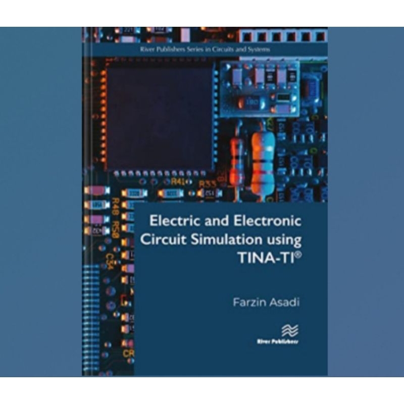 Jual Buku Electric and Electronic Circuit Simulation using TINA-TI ...