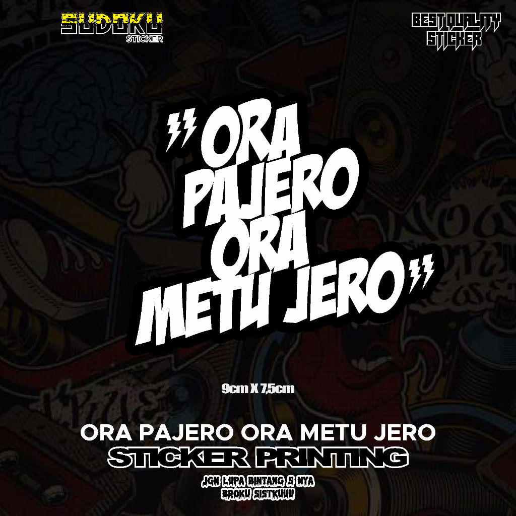 Jual STICKER STIKER PRINTING ORA PAJERO ORA METU JERO MOBIL VIRAL FYP ...