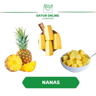 Nanas /Nanas kupas / Nanas potong