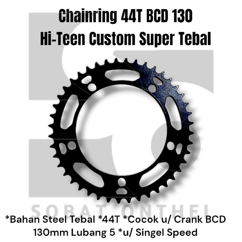 Jual Chainring 44T BCD130 Hi-Teen Custom Super Tebal | Shopee Indonesia