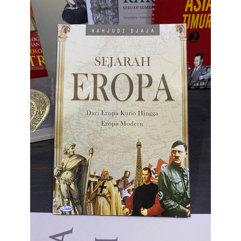 Jual Buku Sejarah Eropa: Dari Eropa Kuno Hingga Eropa Modern Original
