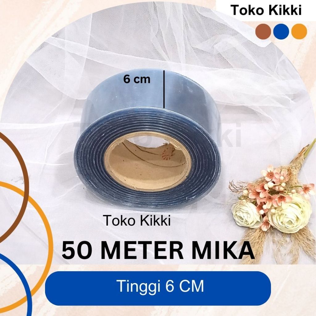 Jual Toko Kikki 50meter Mika 6 cm Mika Roll Tart / MIkak Makanan Cake ...