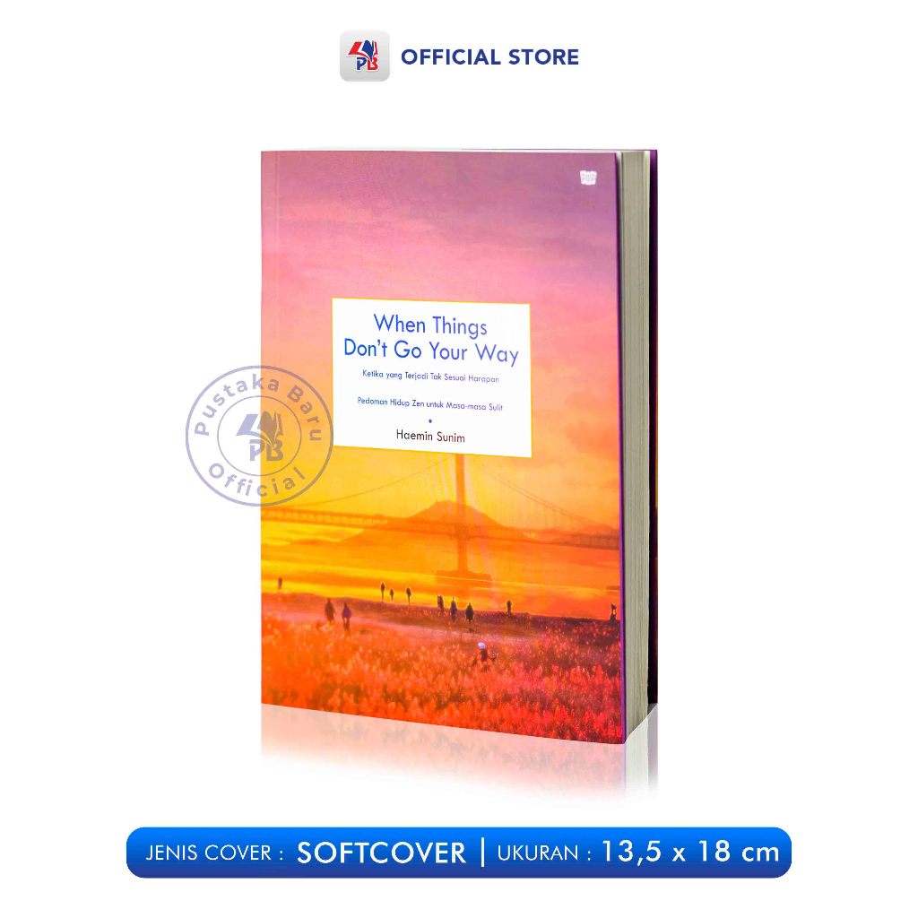 Jual Buku When Things Don't Go Your Way – Haemin Sunin / Gramedia ...