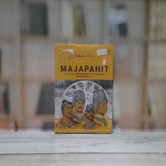 Jual Majapahit Pasang Surut Takhta Majapahit Dari Masa Keemasan Sampai