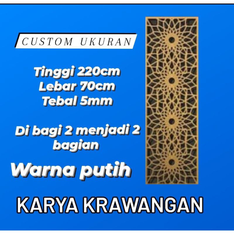 Jual custom cutting krawangan uk tinggi 220cm x lebar 70cm tebal 5mm ...