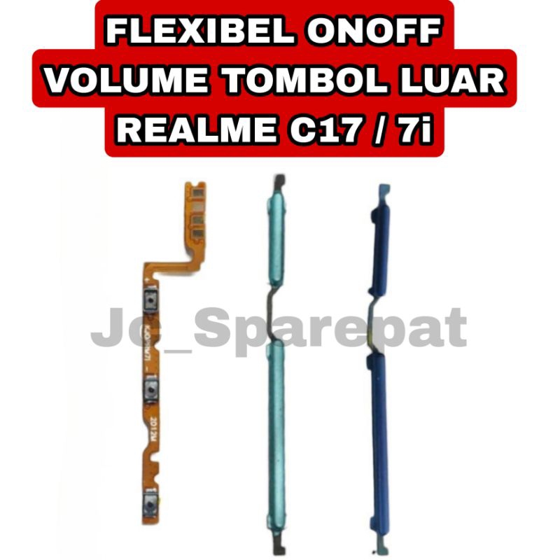 Jual FLEXIBEL FLEXIBLE FLEKSIBEL ON OFF VOLUME TOMBOL LUAR REALME C17