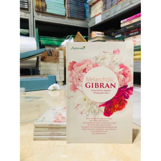 ( PROMO BUKU MURAH ORIGINAL ) BUKU SEJARAH / SASTRA / MELANCHOLIC GIBRAN / KAHLIL GIBRAN